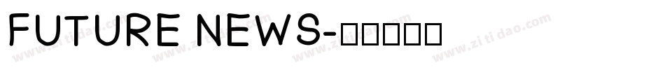 FUTURE NEWS字体转换